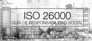 ISO 26000 Guía de Responsabilidad Social
