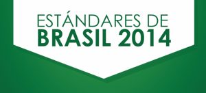 Estándares mundial Brasil 2014