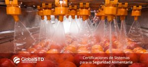 Certificaciones de sistemas para la seguridad alimentaria