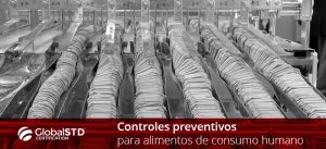 Controles preventivos para alimentos de consumo humano