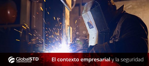 El contexto empresarial y la seguridad BASC, CTPAT, NEEC, ISO 28000