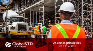 Aspectos principales de ISO 45001