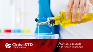 Aceites y grasas en la salud humana