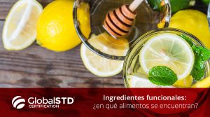 ¿En qué alimentos hay ingredientes funcionales?