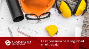 Importancia de la seguridad en el trabajo