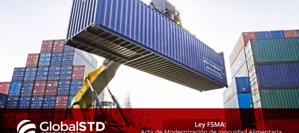 Ley FSMA Acta de modernización de inocuidad alimentaria