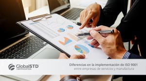 Diferencias en la implementación de ISO 9001 en empresas de servicios y manufactura