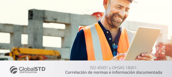 Correlación entre normas ISO 45001 y OHSAS 18001