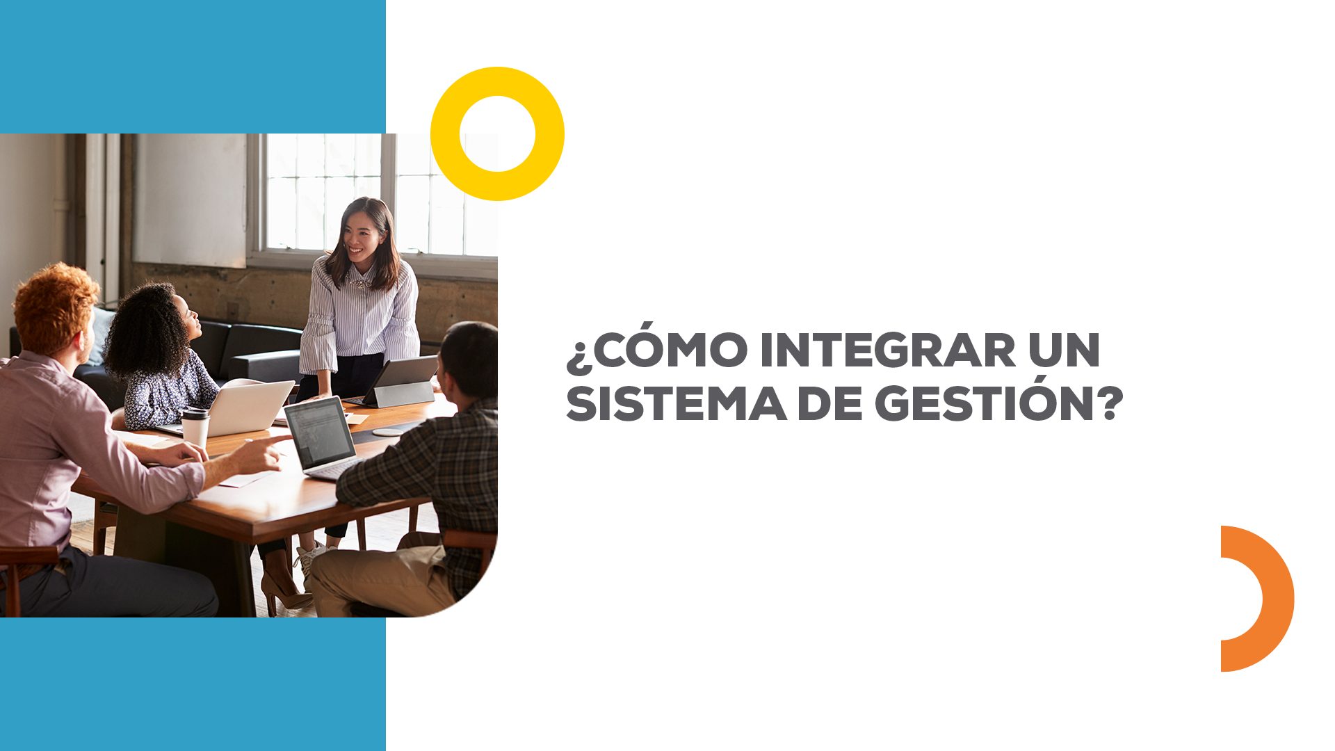 Conferencia ¿cómo Integrar Un Sistema De Gestión Global Standards