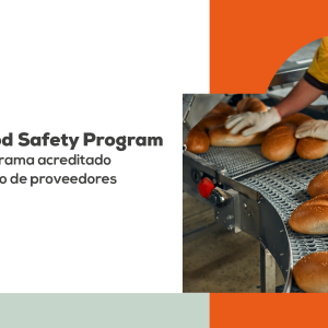 Conferencia: Global Food Safety Program - El primer programa acreditado para desarrollo de proveedores