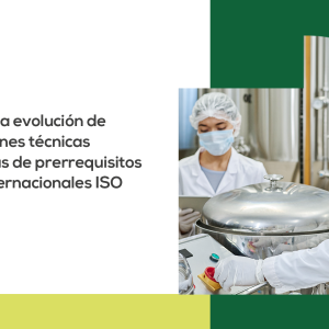 Conferencia: Un vistazo a la evolución de especificaciones técnicas de programas de prerrequisitos a normas internacionales ISO